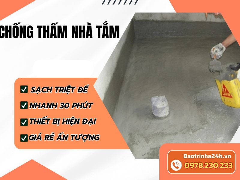 Chống thấm nhà tắm uy tín, xử lý triệt để, báo giá mới nhất 2026