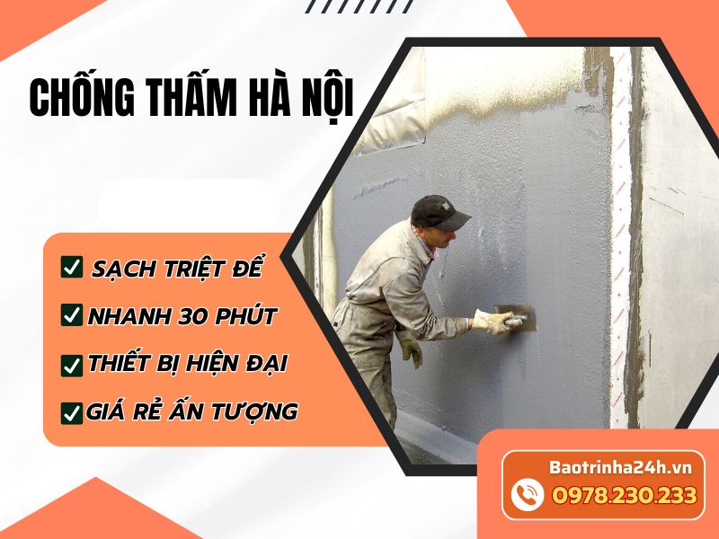 Dịch vụ xử lý chống thấm Hà Nội uy tín, giá rẻ