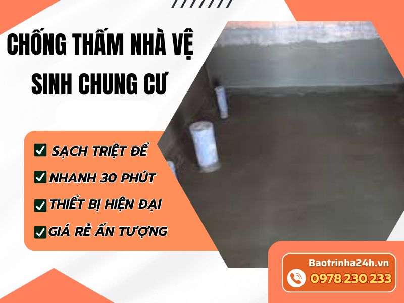 Chống thấm nhà vệ sinh chung cư: 12 giải pháp triệt để