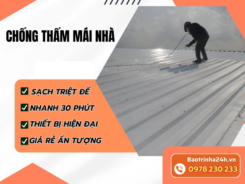Chống thấm mái nhà là giải pháp bảo vệ công trình bền vững trước thấm dột