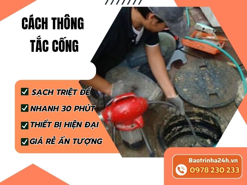 Cách thông tắc cống tại nhà theo đúng nguyên nhân