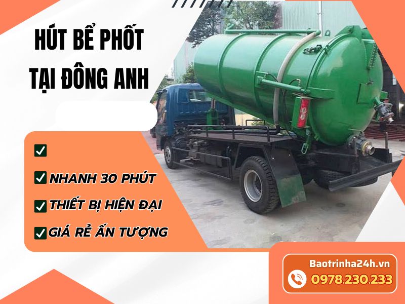 Hút bể phốt tại Đông Anh: Xác định đúng bể, đúng điểm tiếp cận