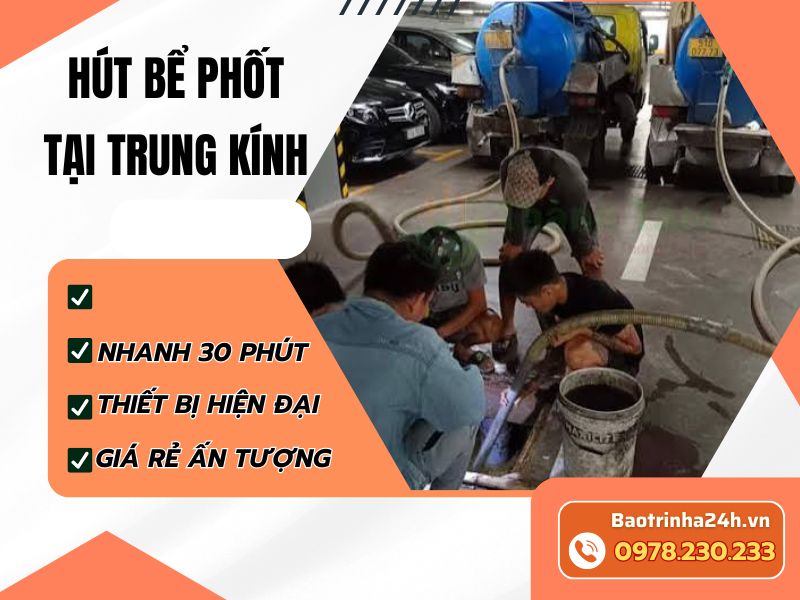 Hút bể phốt tại Trung Kính: Kiểm tra đúng lúc hệ thống phát sinh lỗi