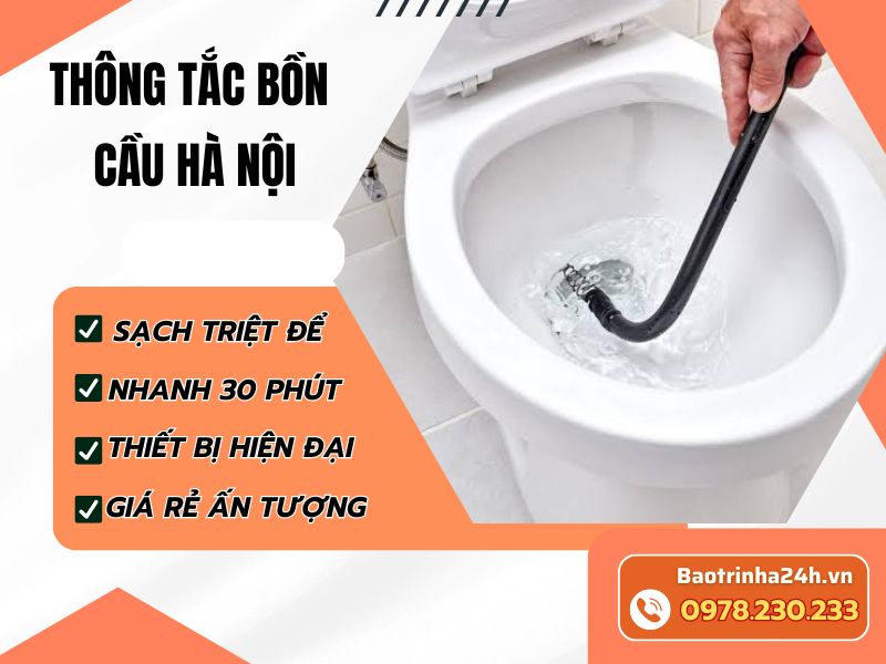 Thông tắc nhà vệ sinh đúng điểm nghẹt, hạn chế tái tắc