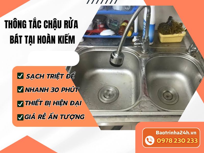 Thông tắc chậu rửa bát tại Hoàn Kiếm: Xác định điểm tắc trước khi xử lý
