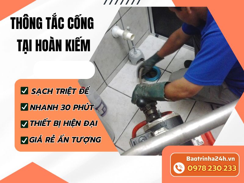 Thông tắc cống tại Hoàn Kiếm xử lý đúng điểm nghẹt