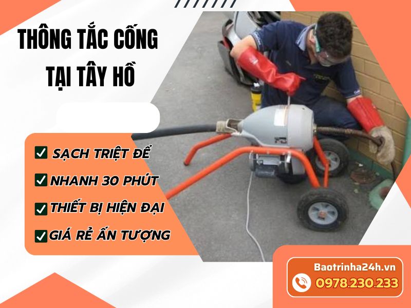 Thông tắc cống tại Tây Hồ kiểm tra đúng điểm nghẹt