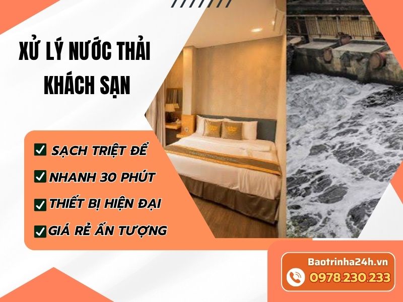 Xử lý nước thải khách sạn: Kiểm soát từ nguồn thải đến đầu ra